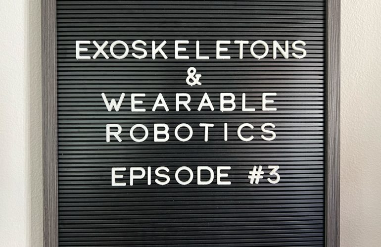 Episode 3: Applications of Industrial Exoskeletons